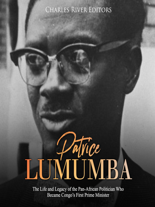 Title details for Patrice Lumumba by Charles River Editors - Available